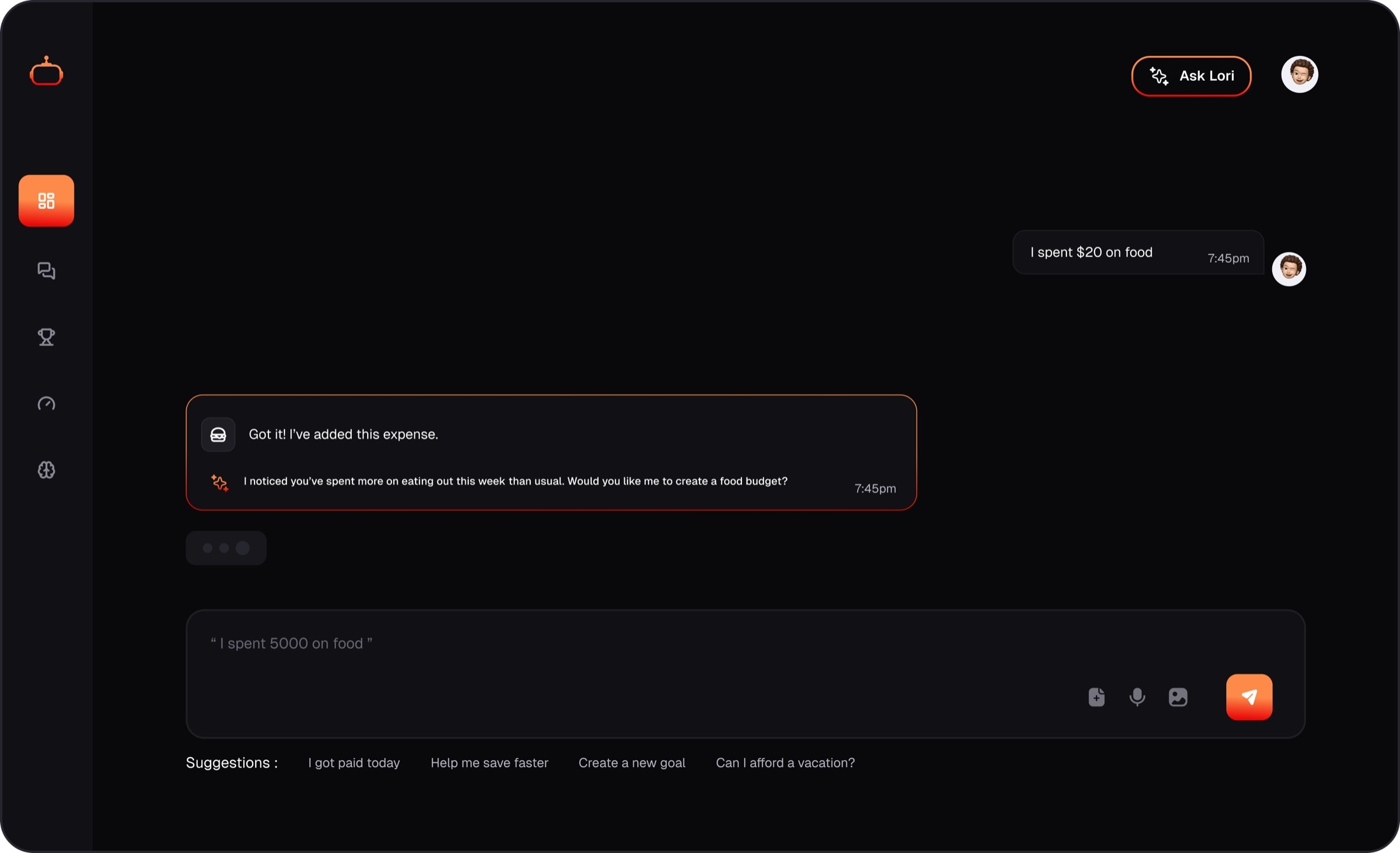 Chat: natural-language logging, proactive pattern-spotting, and zero-typing suggestion chips.